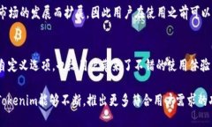   Tokenim：安卓与iOS的全面